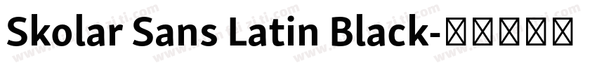 Skolar Sans Latin Black字体转换